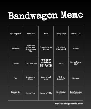 Bandwagon Meme Bingo .